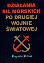 Okładka książki Działania sił morskich po drugiej wojnie światowej