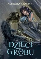 Okładka książki Dzieci grobu