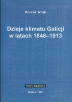 Okładka książki Dzieje klimatu Galicji w latach 1848-1913