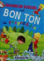 Okładka książki Ekologiczne dzieciaki czyli bon ton w przyrodzie