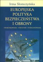 Okładka książki Europejska polityka bezpieczeństwa i obrony