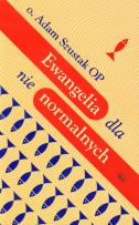 Okładka książki Ewangelia dla nienormalnych