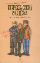 Okładka książki Felix Net i Nika Teoretycznie możliwy notes