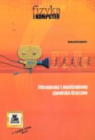 Okładka książki Filmujemy i analizujemy zjawiska fizyczne