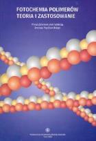 Opakowanie Fotochemia polimerów. Teoria i zastosowanie