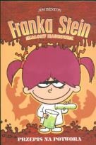 Okładka książki Franka Stein Szalony naukowiec Przepis na potwora