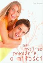 Okładka książki Gdy myślisz poważnie o miłości