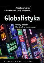 Okładka książki Globalistyka Procesy globalne i ich lokalne konsekwencje