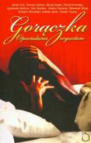 Okładka książki Gorączka Opowiadania wyuzdane