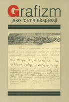 Okładka książki Grafizm jako forma ekspresji