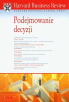 Okładka książki Harvard Business Review. Podejmowanie decyzji