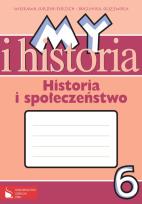 Okładka książki Historia - My i historia 6 ćw. DEMART/PWN