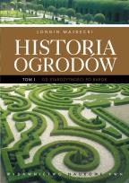 Okładka książki Historia ogrodów t 1