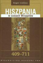 Okładka książki Hiszpania w czasach Wizygotów 409-711