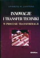 Okładka książki Innowacje i transfer techniki w procesie transformacji