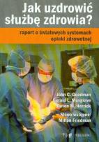 Okładka książki Jak uzdrowić służbę zdrowia