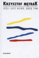 Okładka książki Jeśli jest niebo będę tam