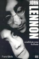 Okładka książki John Lennon. Niedokończona ballada