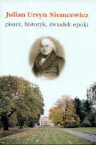 Opakowanie Julian Ursyn Niemcewicz pisarz historyk świadek epoki