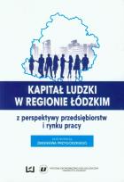 Opakowanie Kapitał ludzki w regionie łódzkim z perspektywy przedsiębiorstw i rynku pracy