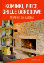 Okładka książki Kominki, piece, grille ogrodowe
