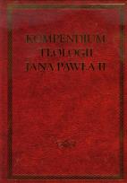 Okładka książki Kompendium teologii Jana Pawła II