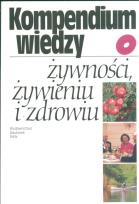 Okładka książki Kompendium wiedzy o żywności, żywieniu i zdrowiu