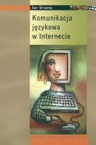 Okładka książki Komunikacja językowa w Internecie