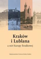 Opakowanie Kraków i Lublana a mit Europy Środkowej