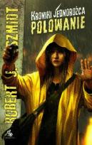 Okładka książki Kroniki Jednorożca. Polowanie