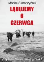 Okładka książki Lądujemy 6 czerwca - Audiobook