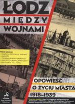 Okładka książki Łódź między wojnami.