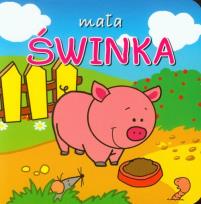 Okładka książki Małe zwierzątka - Mała świnka