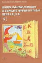 Okładka książki Materiał wyrazowo-obrazkowy... głosek K, Ki, G, Gi
