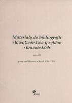 Opakowanie Materiały do bibliografii słowotwórstwa języków słowiańskich zeszyt 8