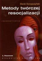 Okładka książki Metody twórczej resocjalizacji