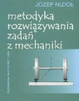 Okładka książki Metodyka rozwiązywania zadań z mechaniki