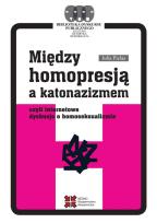 Okładka książki Między homopresją a katonazizmem