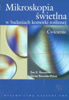 Okładka książki Mikroskopia świetlna w badaniach komórki roślinnej