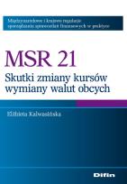 Okładka książki MSR 21 Skutki zmian kursów wymiany walut obcych