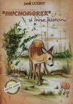 Okładka książki Muchomorek i inne historie - Audiobook
