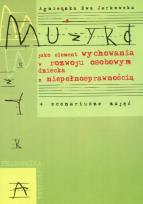 Okładka książki Muzyka jako element wychowania w rozwoju osobowym dziecka z niepełnosprawnością