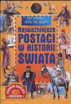 Okładka książki Najważniejsze postaci w Historii Świata