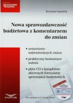Okładka książki Nowa sprawozdawczość budżetowa z komentarzem do zmian + CD