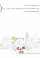 Okładka książki O architekturze tekstów o architekturze w perspektywie przekładu