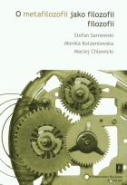 Okładka książki O metafilozofii jako filozofii filolozofii