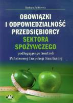 Okładka książki Obowiązki i odpowiedzialność przedsiębiorcy sektora spożywczego