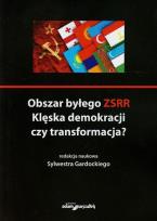Opakowanie Obszar byłego ZSRR Klęska demokracji czy transformacja?