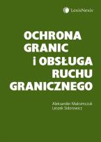 Okładka książki Ochrona granic i obsługa ruchu granicznego