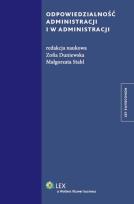 Okładka książki Odpowiedzialność administracji i w administracji